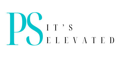 PS It's Elevated PS It's Elevated